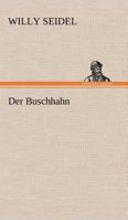 Der Buschhahn 3842419694 Book Cover