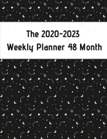 The 2020-2023 Weekly Planner 48 Month: 2020 - 2023 Academic Monthly & Weekly Planner with To Do List, Size 8.5 x 11 " 209 Page 1694763994 Book Cover