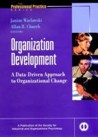 Organization Development: A Data-Driven Approach to Organizational Change 0787957186 Book Cover