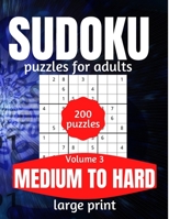 Sudoku Puzzles For Adults Medium To Hard Large Print: Boredom Busters For Adults Vol 3 B093RKFPKZ Book Cover