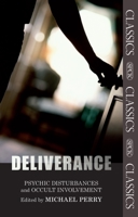 Deliverance: Psychological Disturbance and Occult Involvement 0281067996 Book Cover