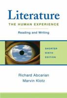 Literature: The Human Experience: Reading and Writing: Shorter Ninth Edition 0312452810 Book Cover