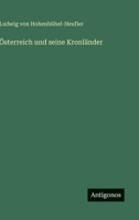 Österreich und seine Kronländer 3563966745 Book Cover