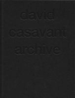 David Casavant: David Casavant Archive 8862086075 Book Cover