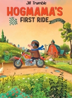 Hogmama's First Ride B0CVL5MXSH Book Cover