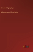 Bekenntnis und Geschichte 3368411160 Book Cover