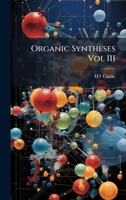 Organic Syntheses Vol III 1149493496 Book Cover