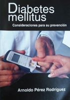 Diabetes Mellitus (Spanish Edition) 1326796941 Book Cover