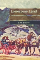 Lonesome Land 1515126749 Book Cover