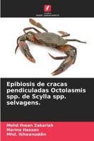 Epibiosis de cracas pendiculadas Octolasmis spp. de Scylla spp. selvagens. (Portuguese Edition) 6208830095 Book Cover