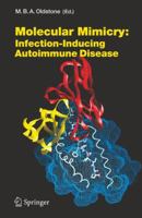 Current Topics in Microbiology and Immunology, Volume 296: Molecular Mimicry: Infection-Inducing Autoimmune Disease 3540255974 Book Cover