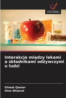 Interakcje miedzy lekami a skladnikami odzywczymi u ludzi (Polish Edition) 6209017983 Book Cover