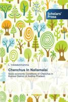 Chenchus in Nallamalai 3639711491 Book Cover