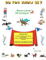 Do You Know Us?: Guess who rhymes about North American animals 1463653026 Book Cover