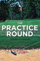 The Practice Round 1646287592 Book Cover