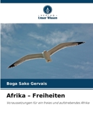 Afrika - Freiheiten (German Edition) 6209767915 Book Cover