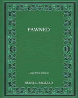 Pawned 1974247244 Book Cover