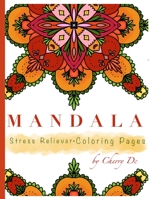 Mandala Stress Reliever Coloring book B09CRM3HPN Book Cover