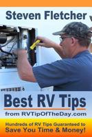 Best RV Tips from RVTipOfTheDay.com 1482353709 Book Cover