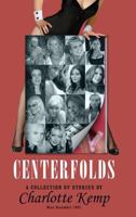 Centerfolds 1633931609 Book Cover