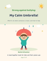 My Calm Umbrella! 3952665886 Book Cover