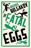 The Fatal Eggs 0981269524 Book Cover