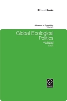 Global Ecological Politics 1849507481 Book Cover