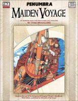 Maiden Voyage (Penumbra / D20) 1589780035 Book Cover