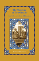 The Merging of Two Oceans: Nine Talks on Sufism & Hasidism 1953220096 Book Cover