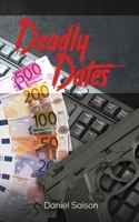 Deadly Dates 994883125X Book Cover