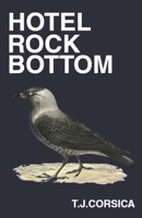 Hotel Rock Bottom B0FGCZKD8W Book Cover