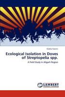 Ecological Isolation in Doves of Streptopelia Spp. 3845402695 Book Cover