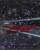 Arquitetura Espacial: Edif�cios Para O Espa�o Sideral 1492379220 Book Cover