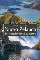 Nuova Zelanda: Tutto quello che c'è da sapere (Italian Edition) B0FCLQ7SFX Book Cover