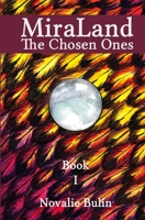 MiraLand - The Chosen Ones B08KSLGVRQ Book Cover