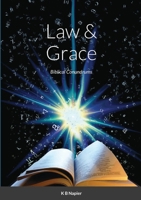 Law & Grace: Biblical Conundrums 1678003395 Book Cover