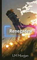 Renegades (Invasion Day) 1918660204 Book Cover