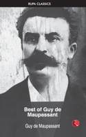 THE BEST OF MAUPASSANT - ILLUSTRATED BY ULFERT WILKE 8129101297 Book Cover