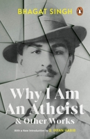 Why I Am An Atheist and Other Works 0143462261 Book Cover