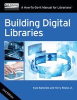 Building Digital Libraries 083891635X Book Cover