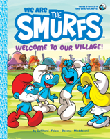 We Are the Smurfs: Welcome to Our Village! 1419755374 Book Cover