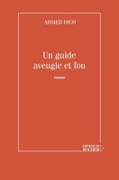 Un guide aveugle et fou (French Edition) 2268045803 Book Cover