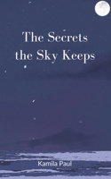 The Secrets the Sky Keeps B0CLVMQ1VQ Book Cover