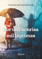 Por una sonrisa mil lágrimas 8418230525 Book Cover
