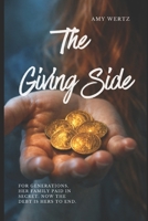 THE GIVING SIDE: A Novel of Blood, Debt, and the Heart B0GPCSGR65 Book Cover