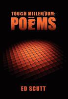 Tough Millennium: Poems 1450094295 Book Cover