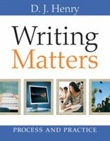 Writing Matters: Process and Practice 0205633080 Book Cover