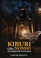 Kiburi Cha Nondo Na: Hadithi Nyingine (Swahili Edition) 9914744443 Book Cover