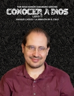 Libro 11 - A´ngeles Cai´dos y la Rebelio´n en el Cielo: NEGRO ("Conocer a Dios: El Triunfo de la Luz sobre las Sombras Eternas") (Spanish Edition) B0DVGZ9H75 Book Cover