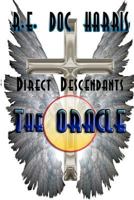 Direct Descendants -- The Oracle 1484149300 Book Cover